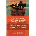 Secular Lives, Sacred Hearts by Alan Billings